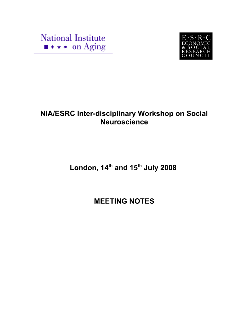 NIA/ESRC Inter-Disciplinary Workshop on Social Neuroscience