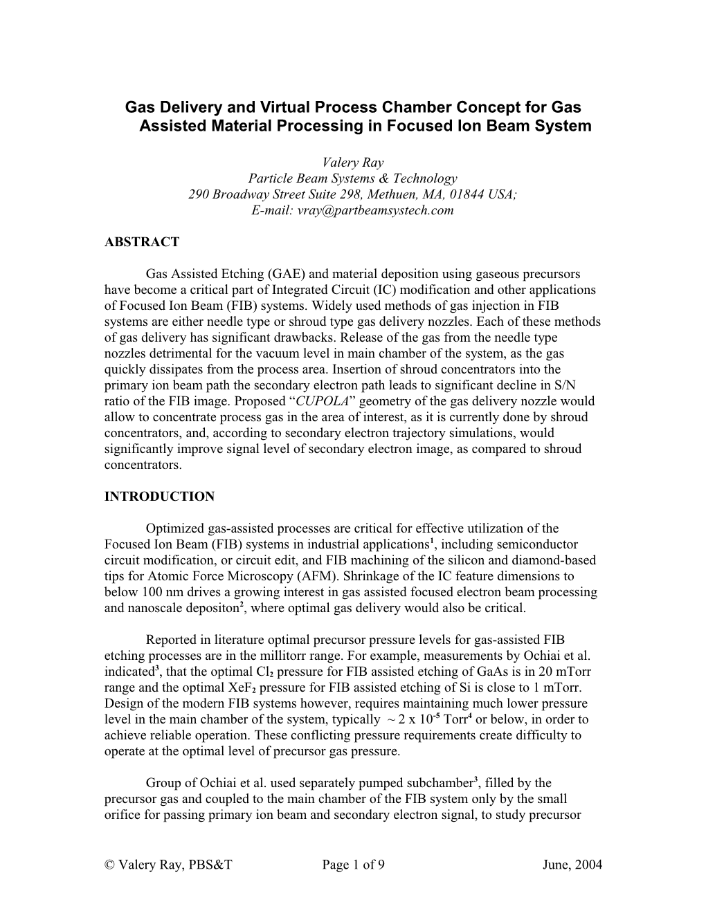 Gas Delivery and Virtual Process Chamber Concept for Gas Assisted Material Processing In