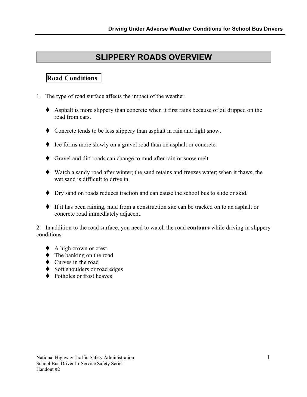 Slippery Roads Overview