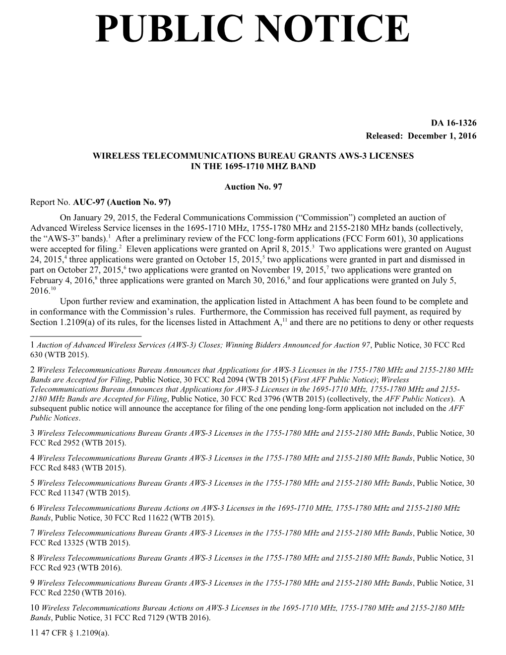 Wireless Telecommunications Bureau Grants Aws-3 Licenses in the 1695-1710 Mhz Band