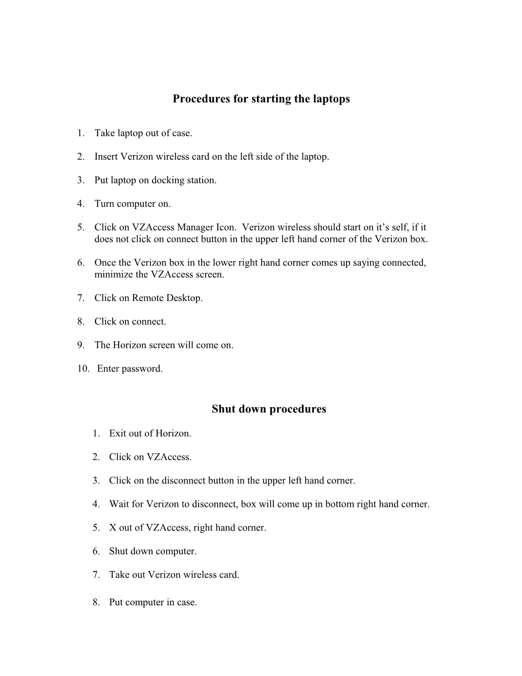 Procedures for Starting the Laptops