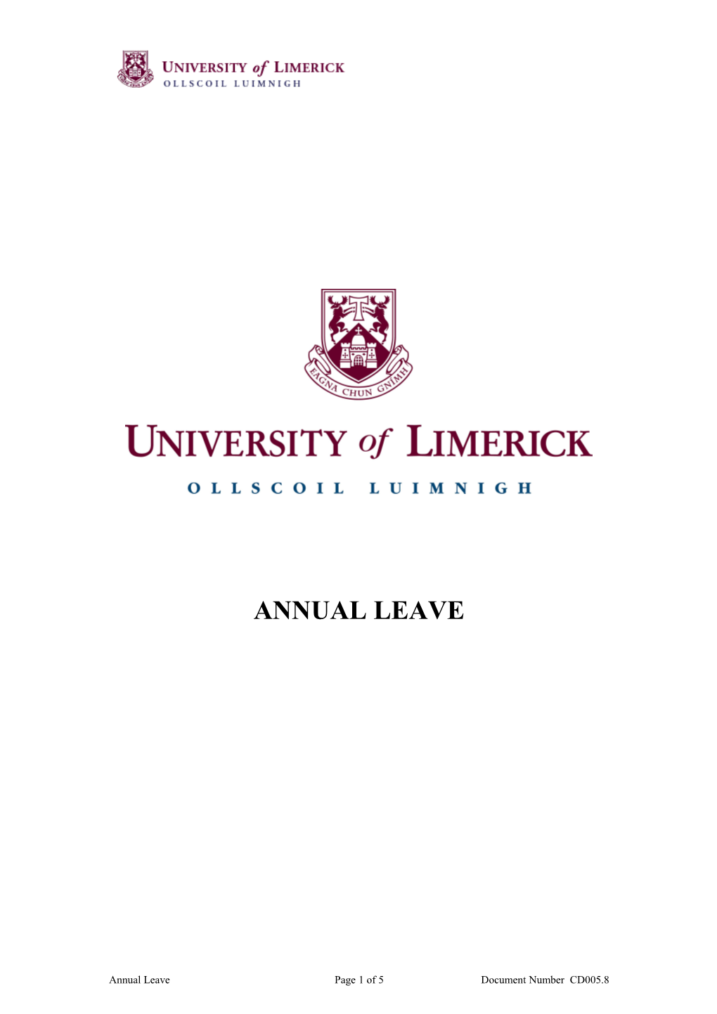 2.1 All Employees of the University of Limerick Are Entitled to Annual Leave