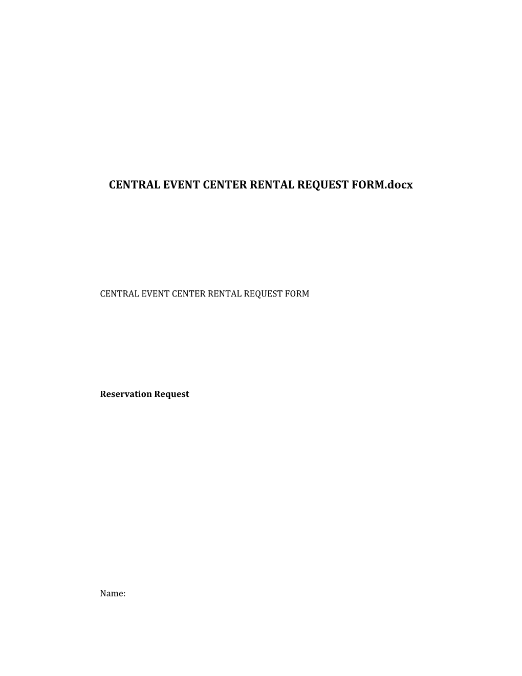 Central Event Center Rental Request Form