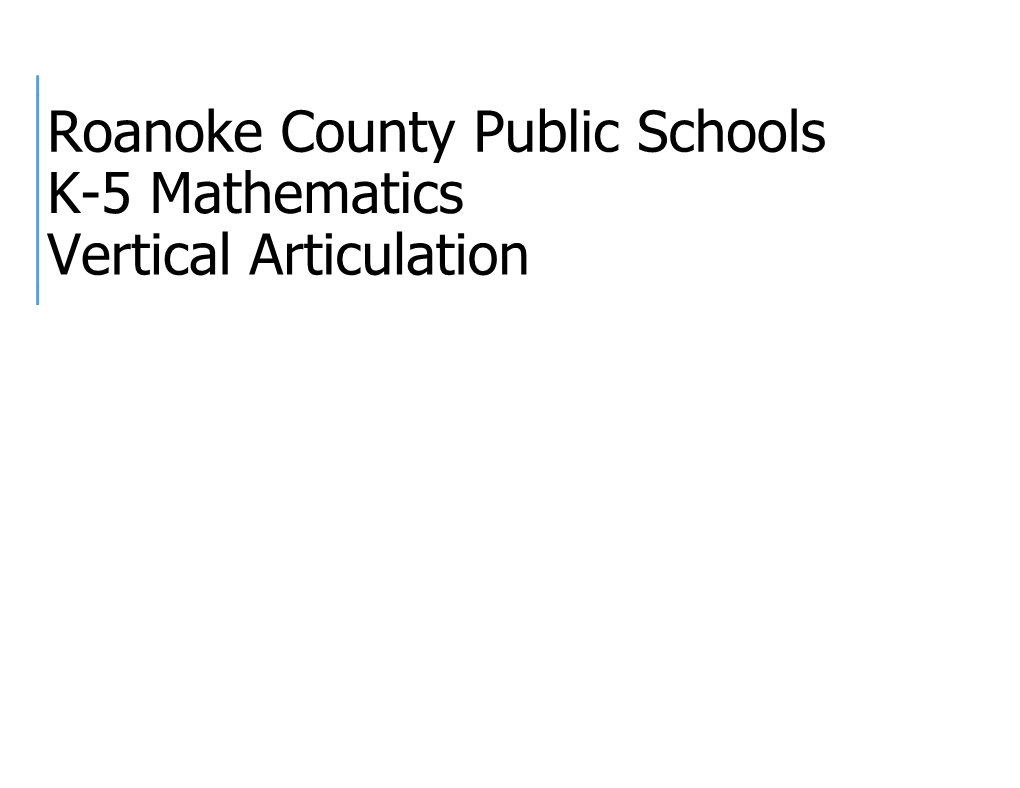 Roanoke County Public Schools K-5 Mathematics Vertical Articulation