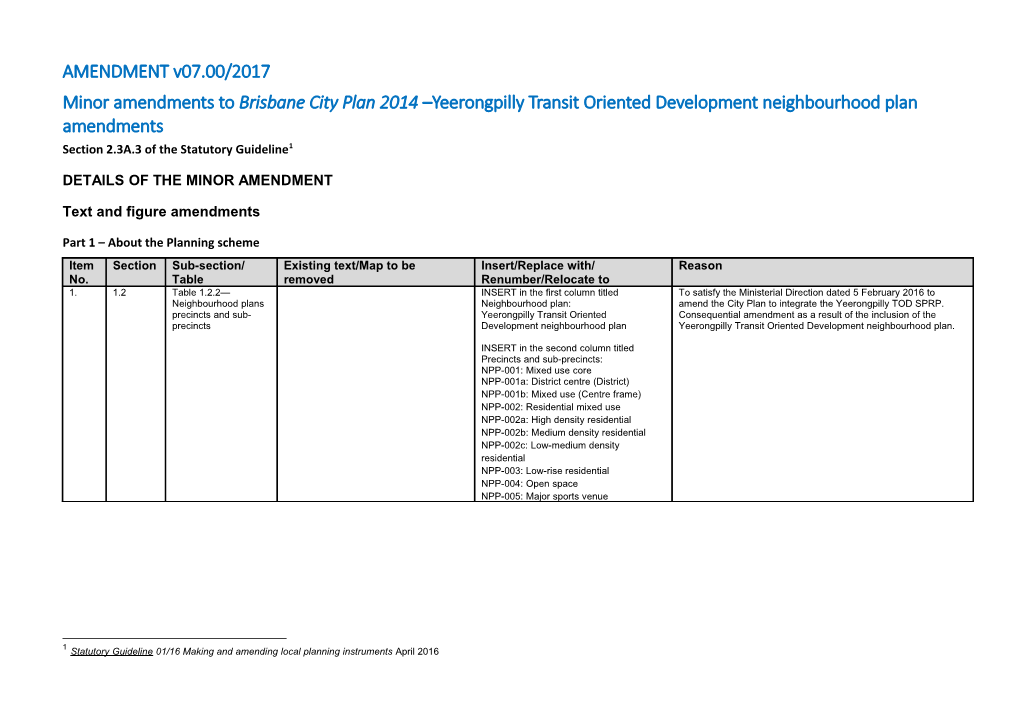 Minor Amendments to Brisbane City Plan 2014 Yeerongpilly Transit Oriented Development
