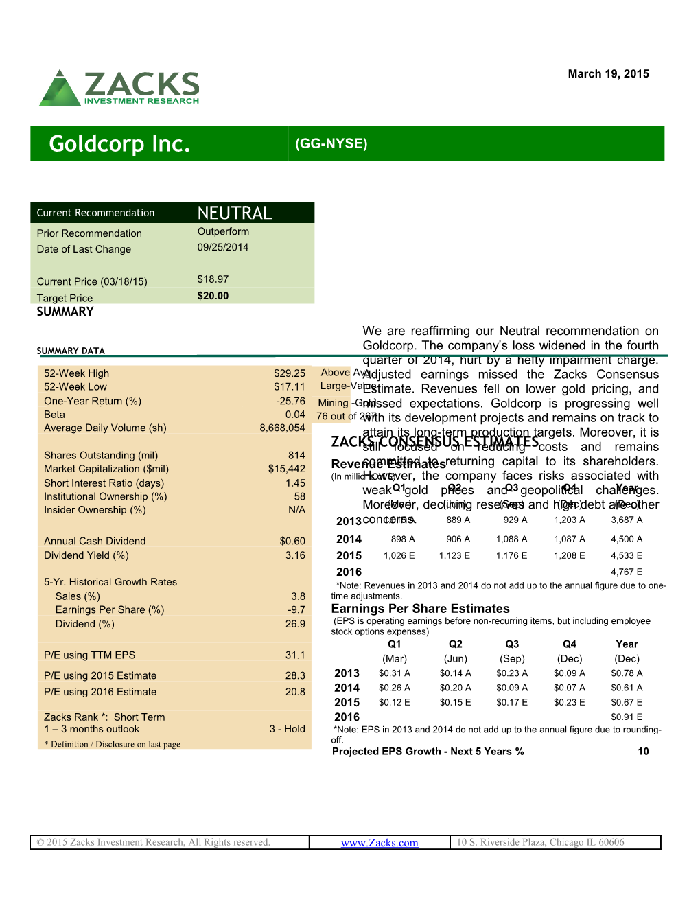 Headquartered in Vancouver, Canada, Goldcorp Inc. (GG) Is a Leading Gold Producer Engaged
