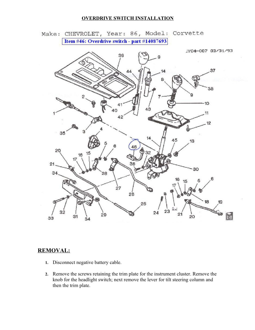 Overdrive Switch Installation