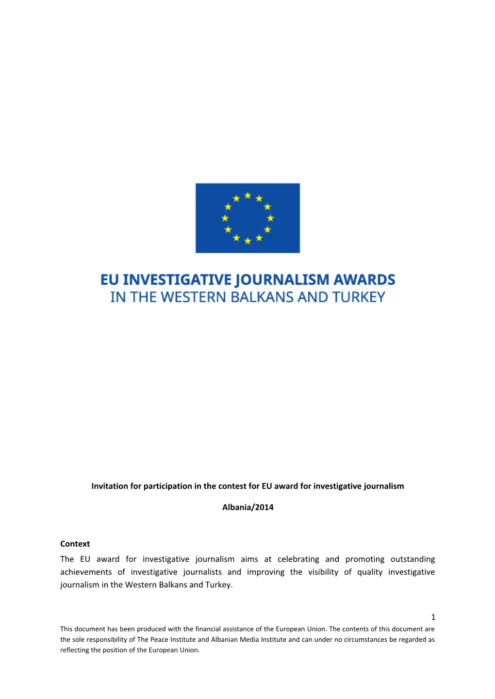 Invitation for Participation in the Contest for EU Award for Investigative Journalism