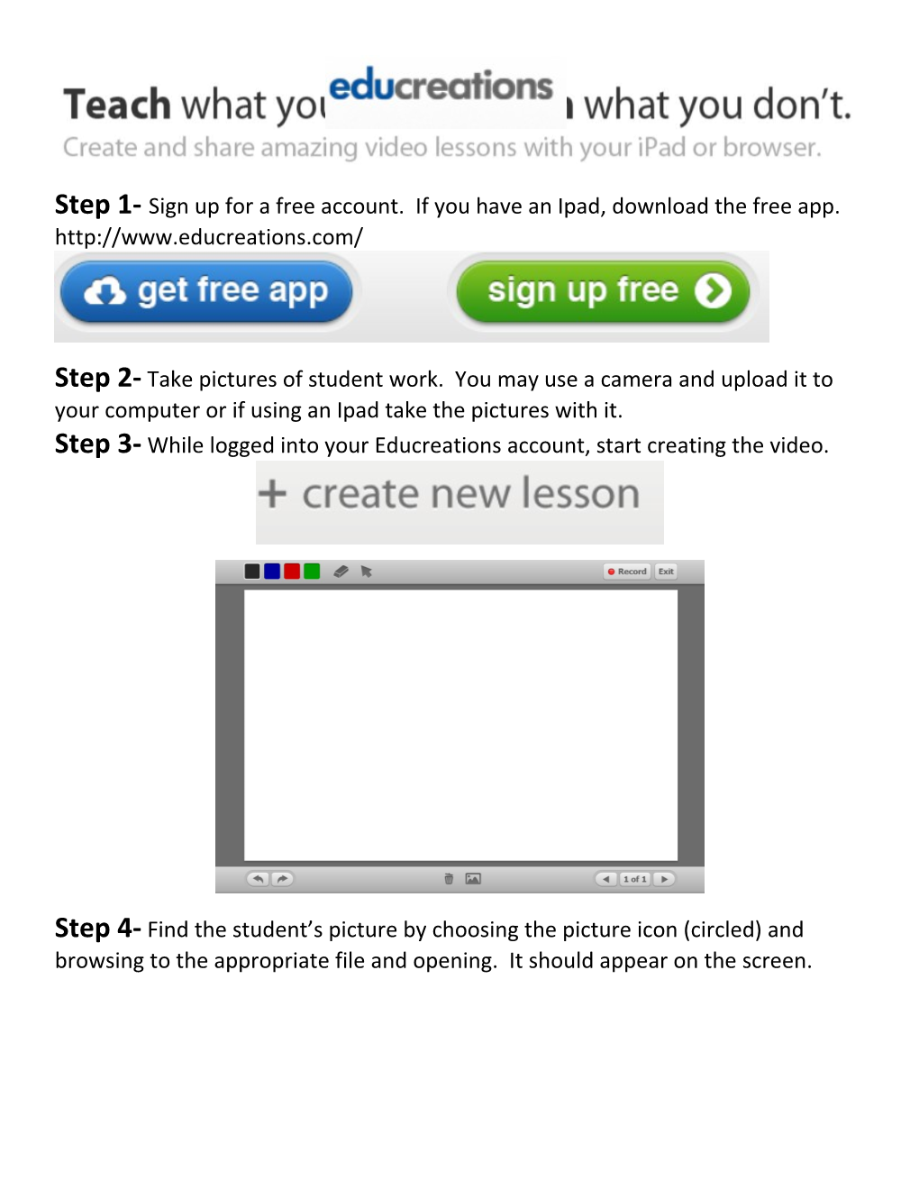 Step 1- Sign up for a Free Account. If You Have an Ipad, Download the Free App