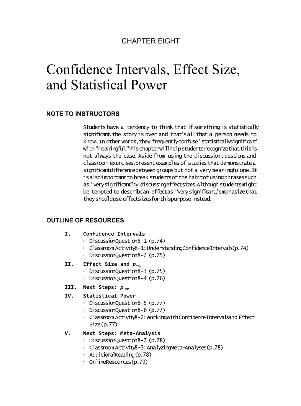 Confidence Intervals, Effect Size, and Statistical Power