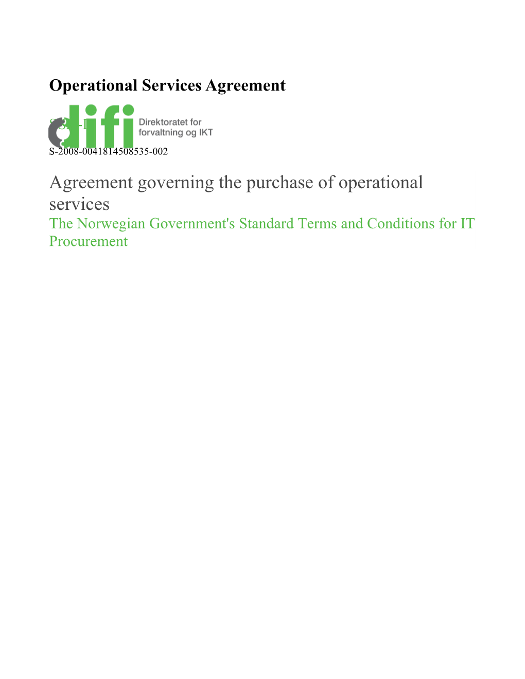 Agreement Governing the Purchase of Operational Services
