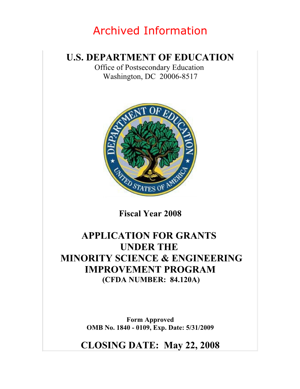 Archived FY 2008 Grant Application for the Minority Science and Engineering Improvement