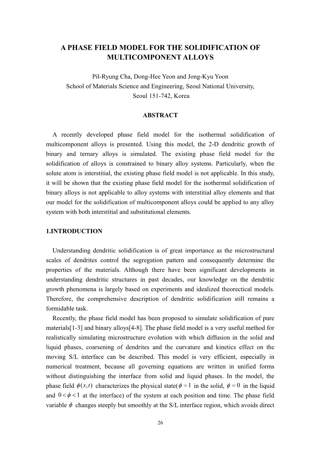 Prediction of Dendritic Growth in a Ternary Alloy Using Phase Field Model for Isothermal