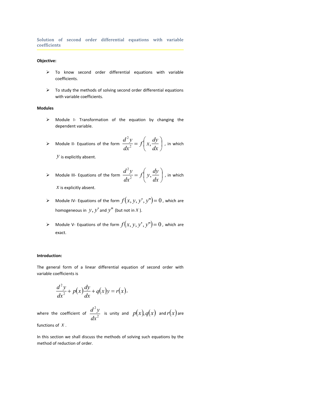 Solution of Second Order Differential Equations with Variable Coefficients