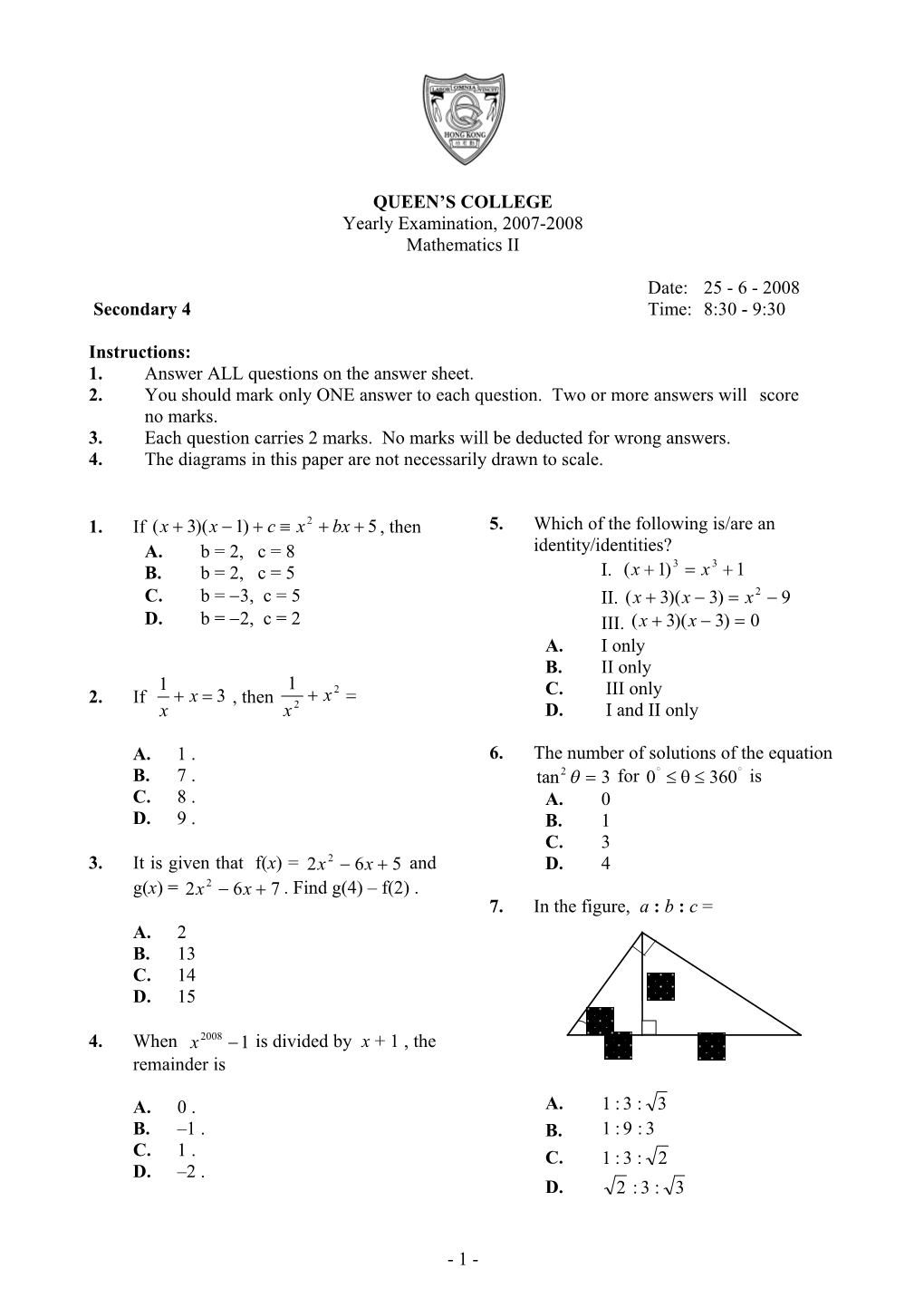 1.Answer ALL Questions on the Answer Sheet