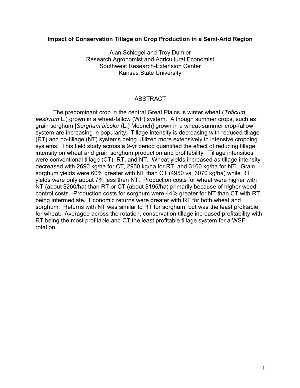 Impact of Conservation Tillage on Crop Production in a Semi-Arid Region Alan Schlegel