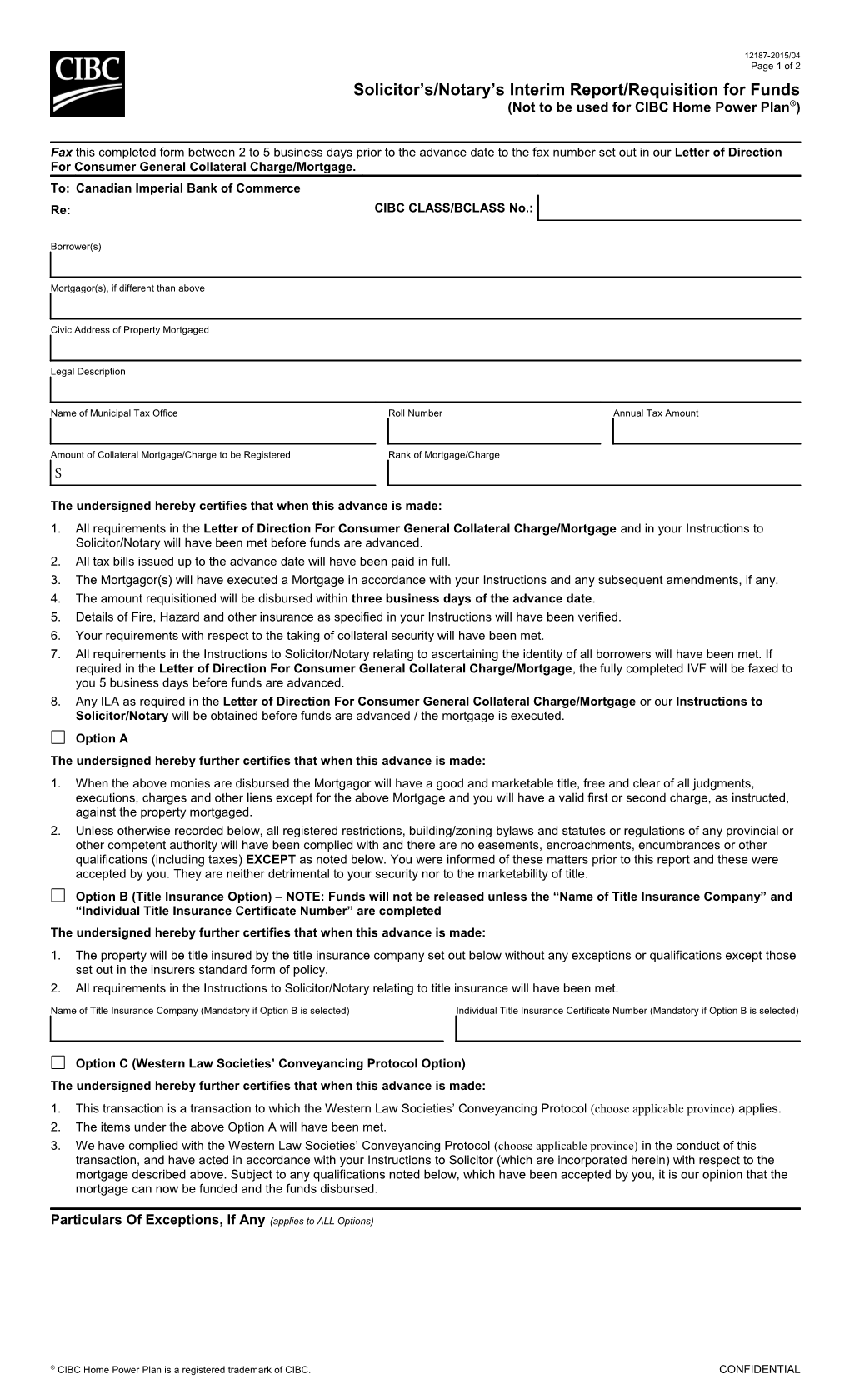 Solicitor S/Notary S Interim Report/Requisition for Funds - Not to Be Used for CIBC Home