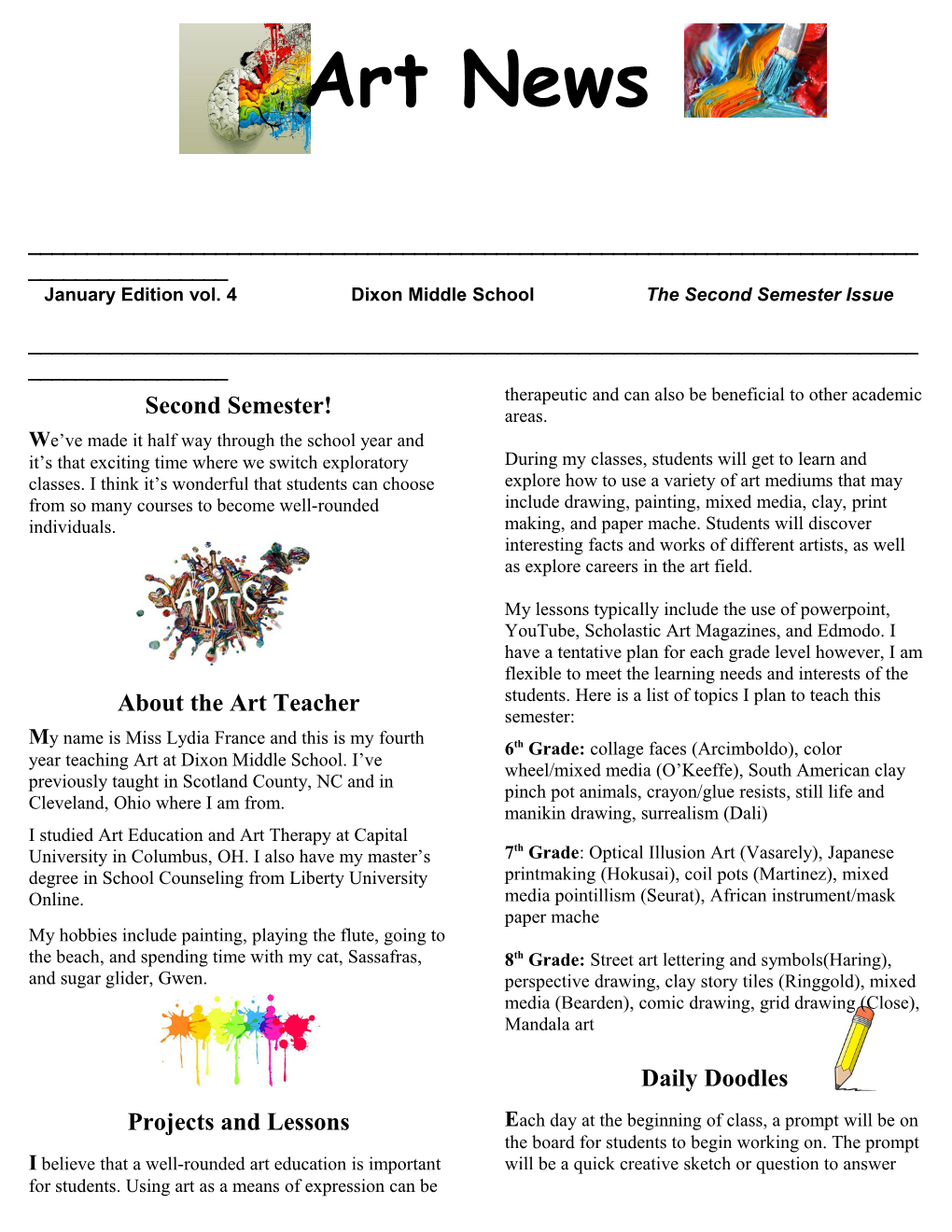 January Edition Vol. 4 Dixon Middle School Thesecond Semester Issue