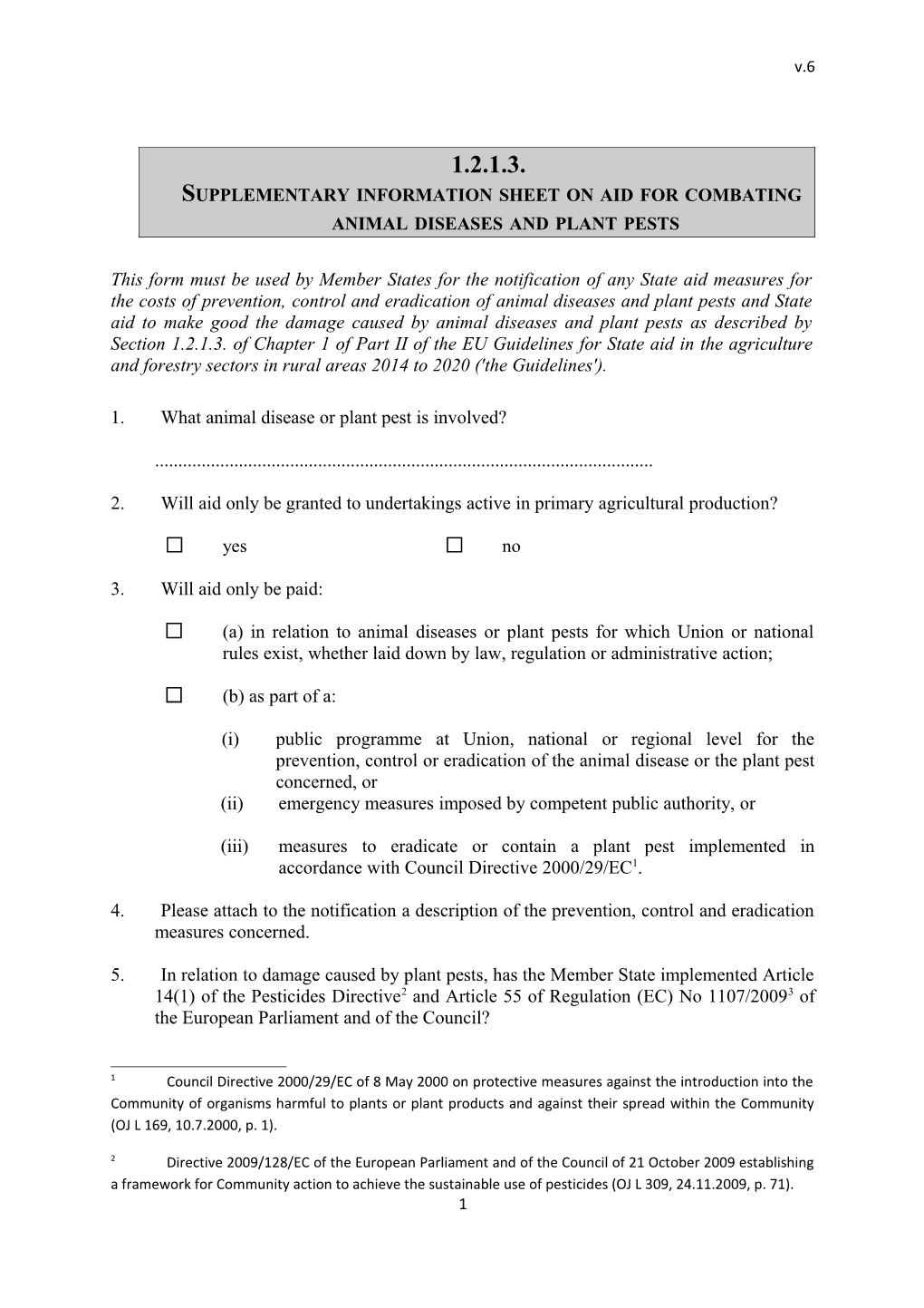 Supplementary Information Sheet on Aid for Combating Animal Diseases and Plant Pests