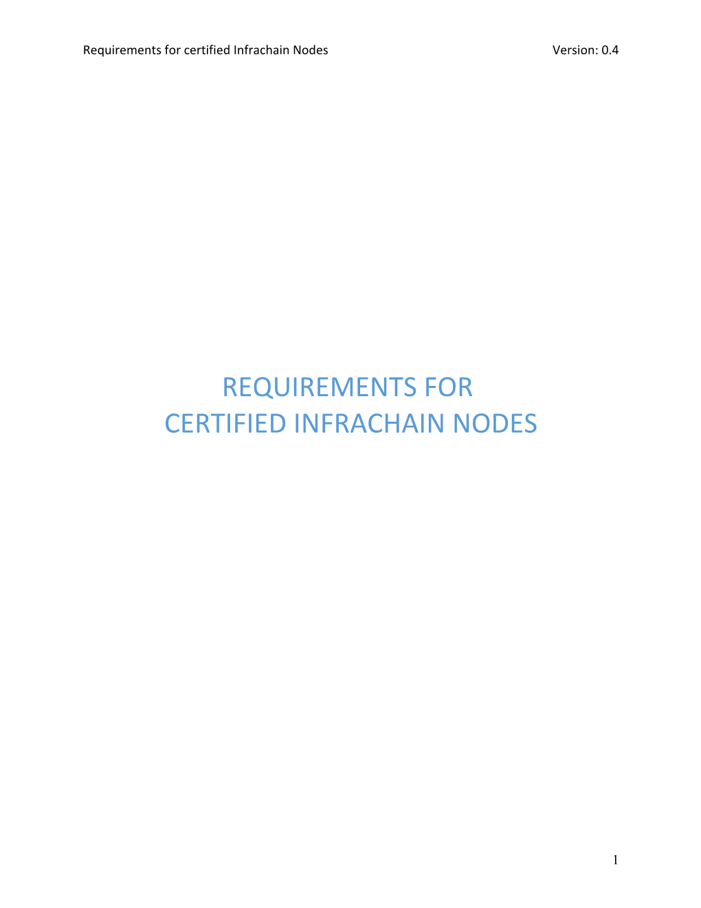 Requirements for Certified Infrachain Nodes
