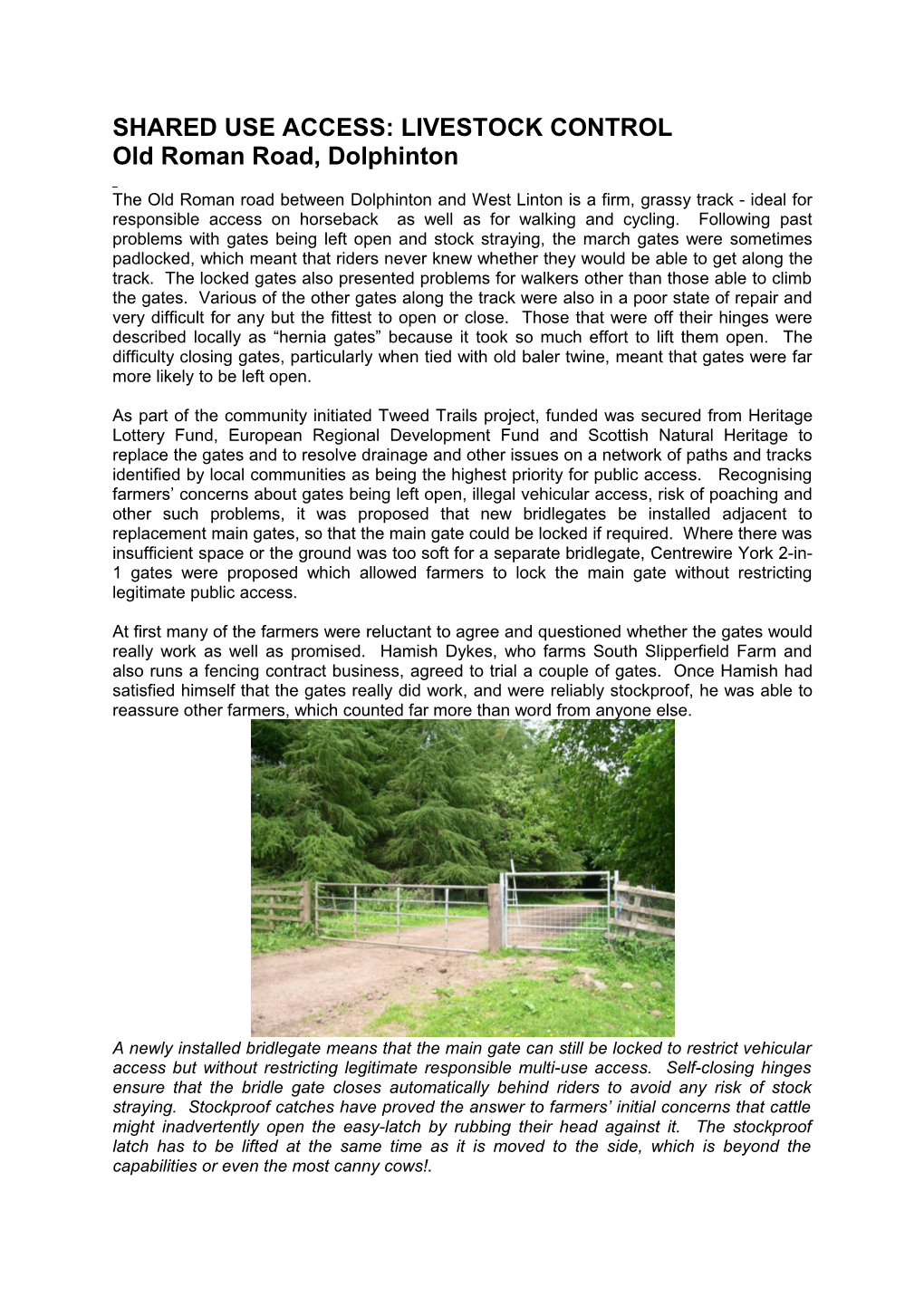 Shared Use Access: Livestock Control