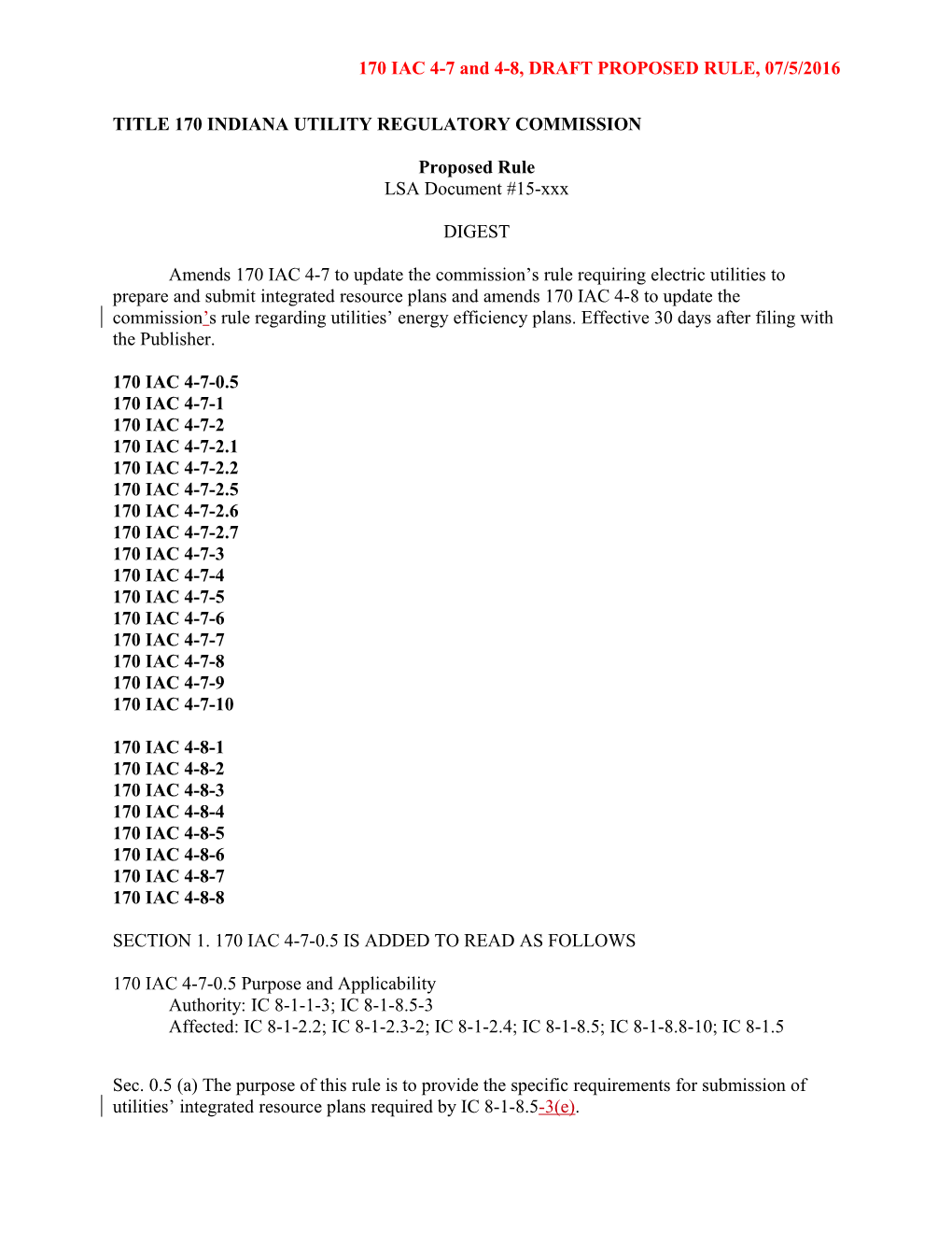 170 IAC 4-7 and 4-8, DRAFT PROPOSED RULE, 07/5/2016