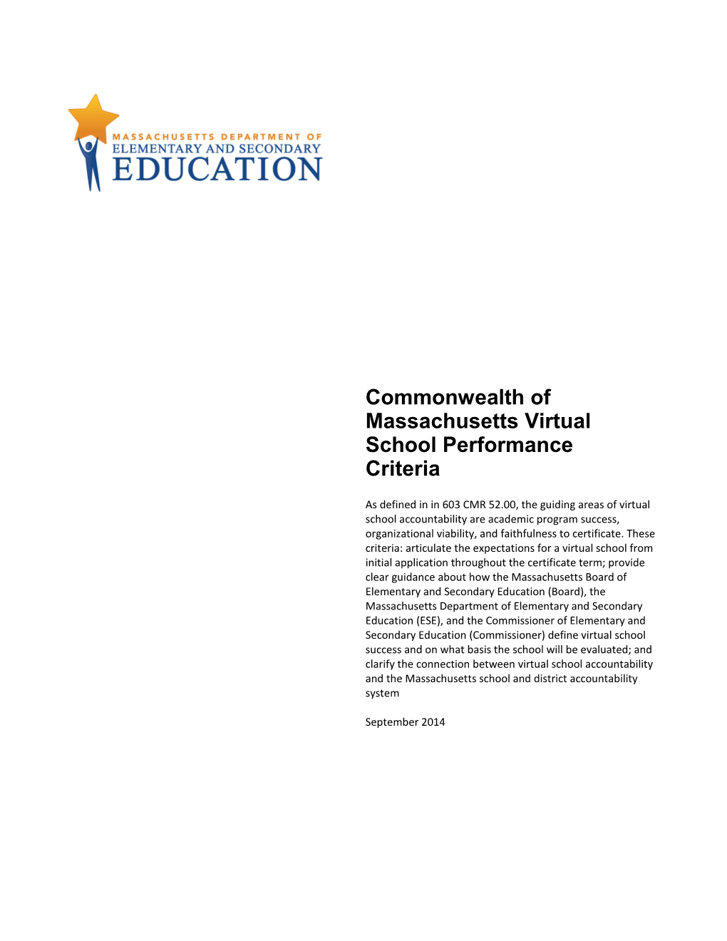 Commonwealth of Massachusetts Virtual School Performance Criteria, October 2014