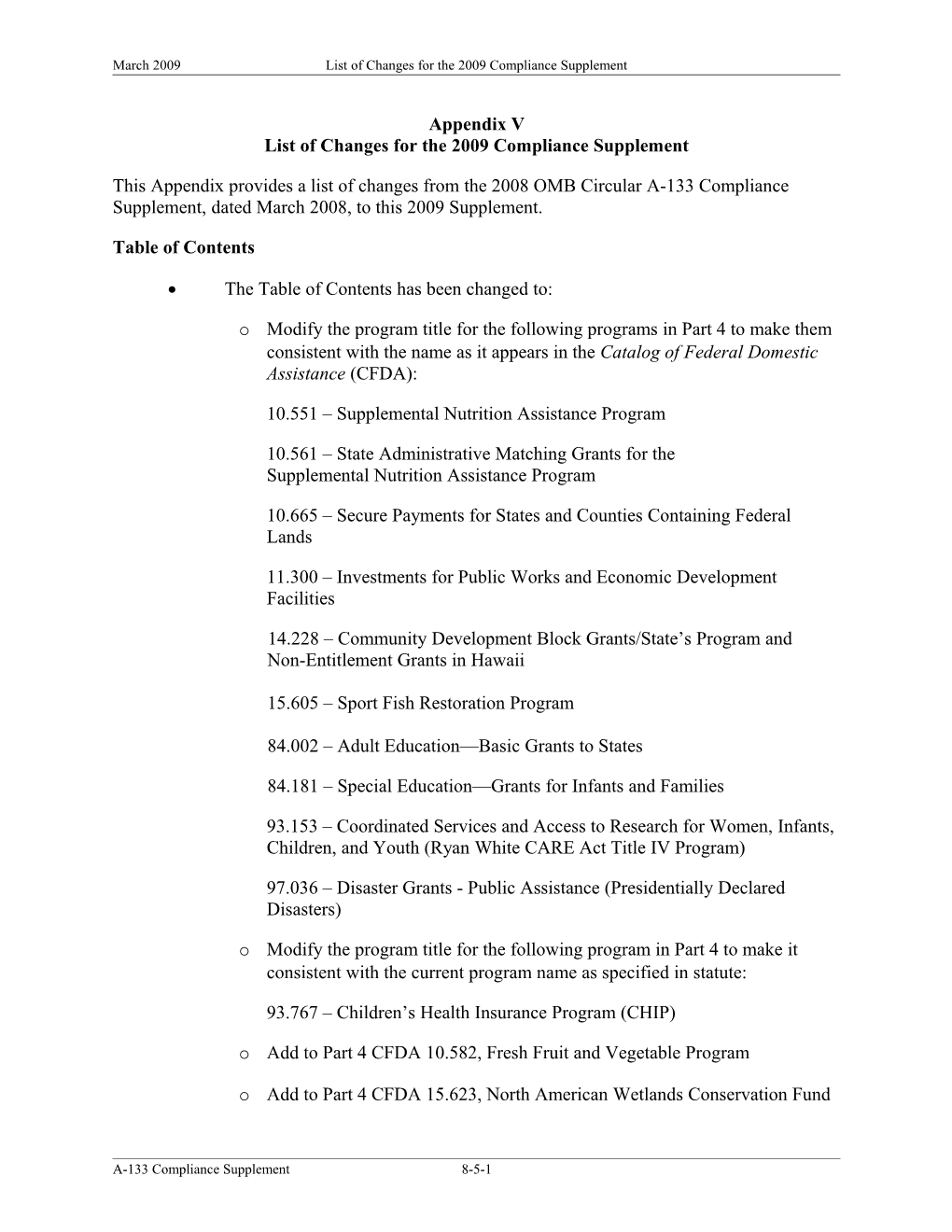 List of Changes for the 2009Compliance Supplement