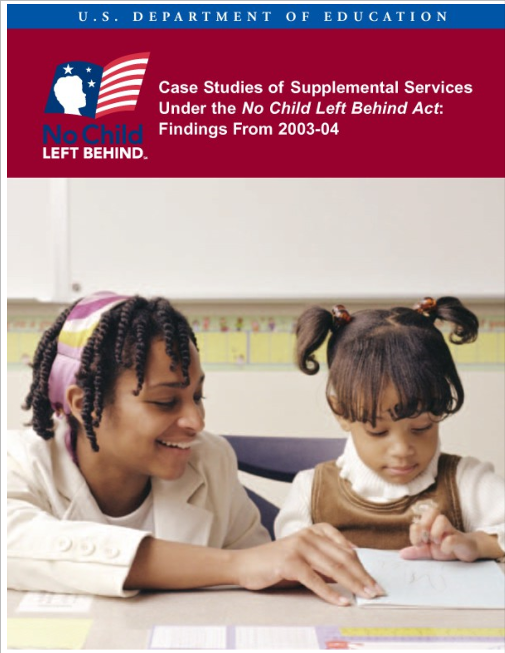 Case Studies of Supplemental Services Under the No Child Left Behind Act: Findings From