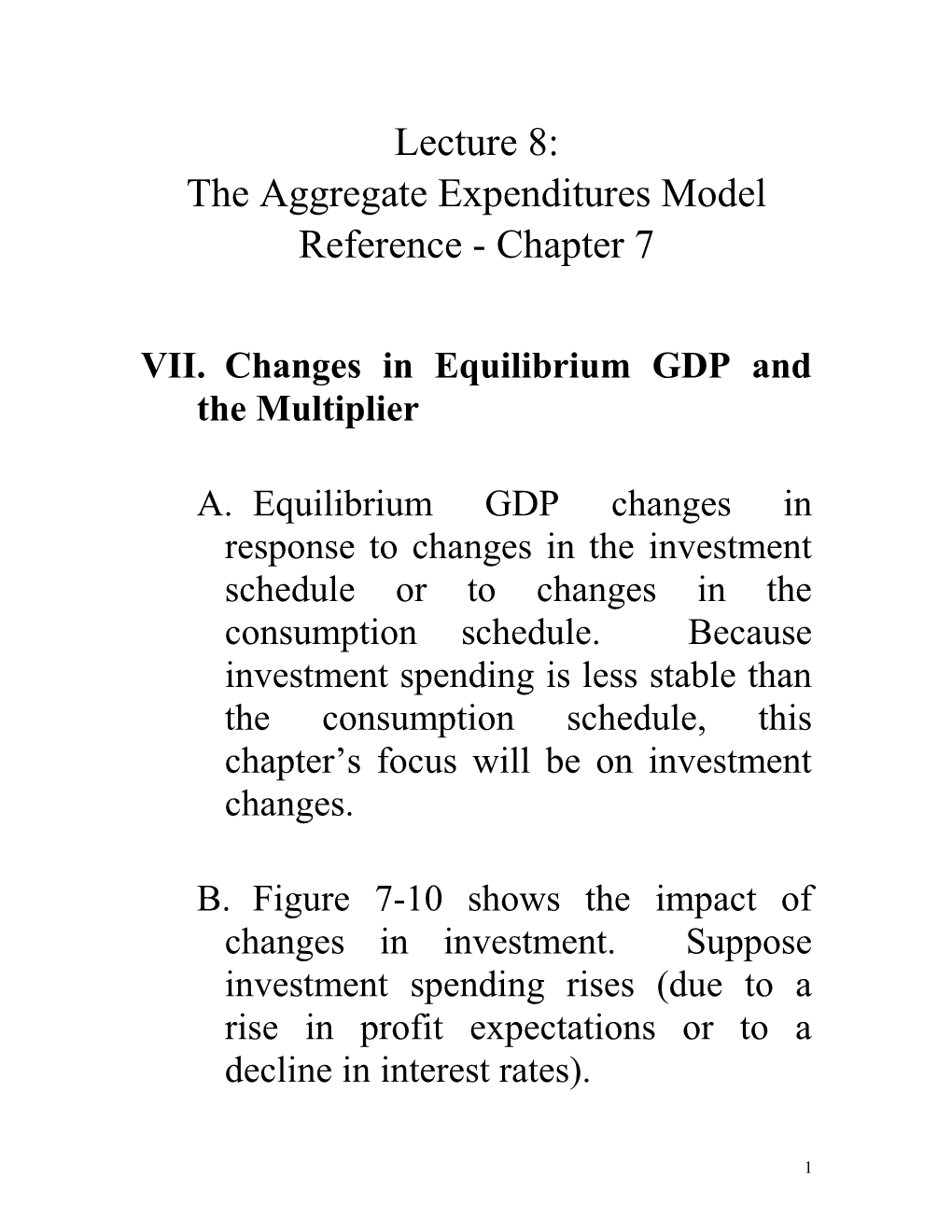 VII.Changes in Equilibrium GDP and the Multiplier