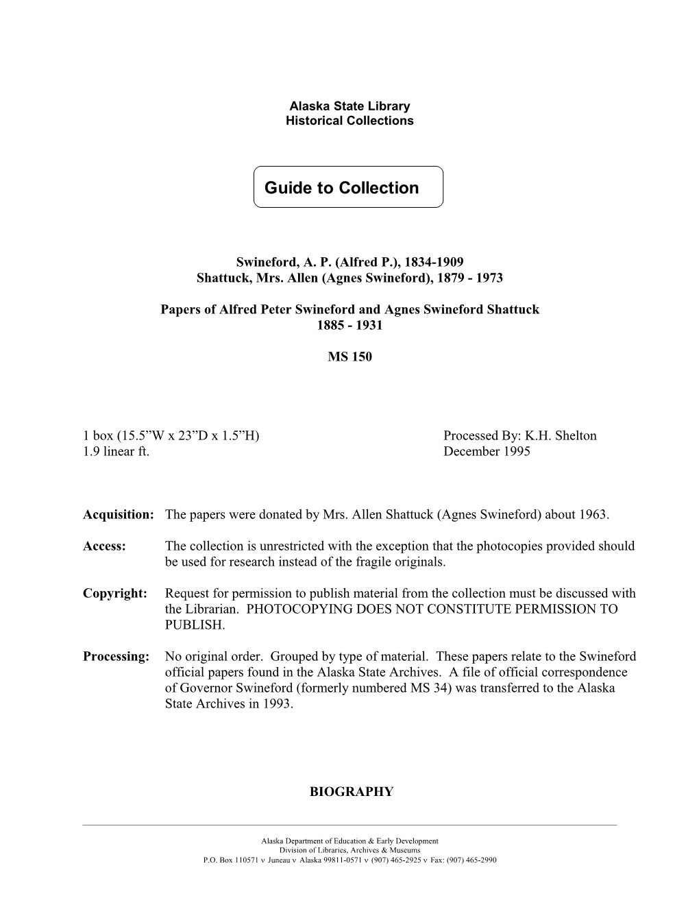 MS 150: Papers of Alfred Peter Swineford and Agnes Swineford Shattuck1885 1931