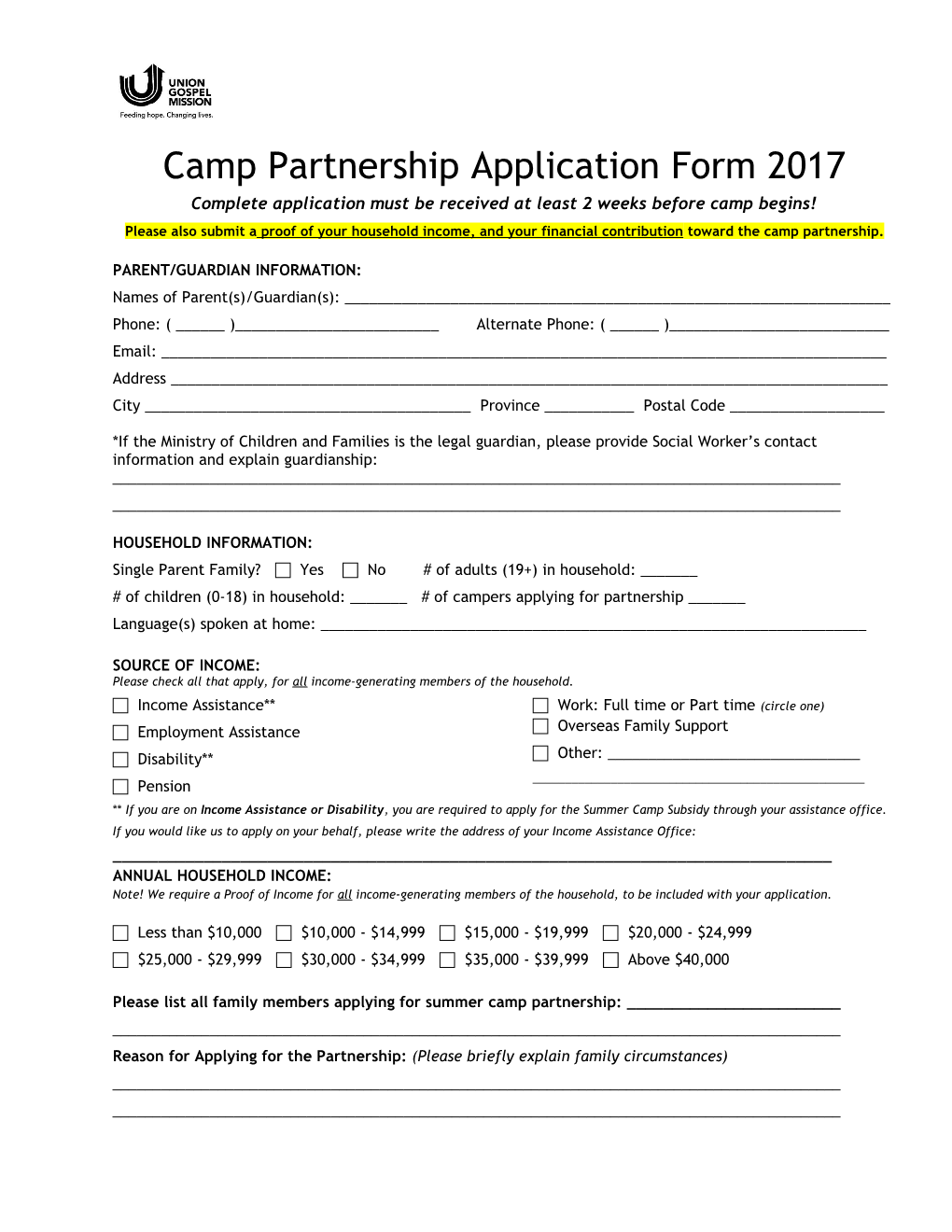 Complete Application Must Be Received at Least 2 Weeks Before Camp Begins!