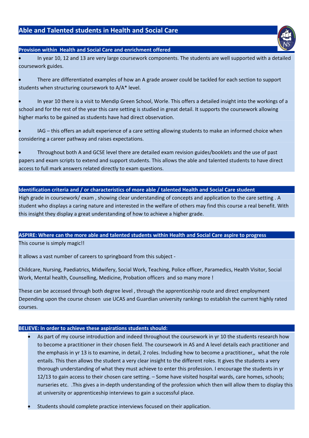 Provision Within Health and Social Care and Enrichment Offered