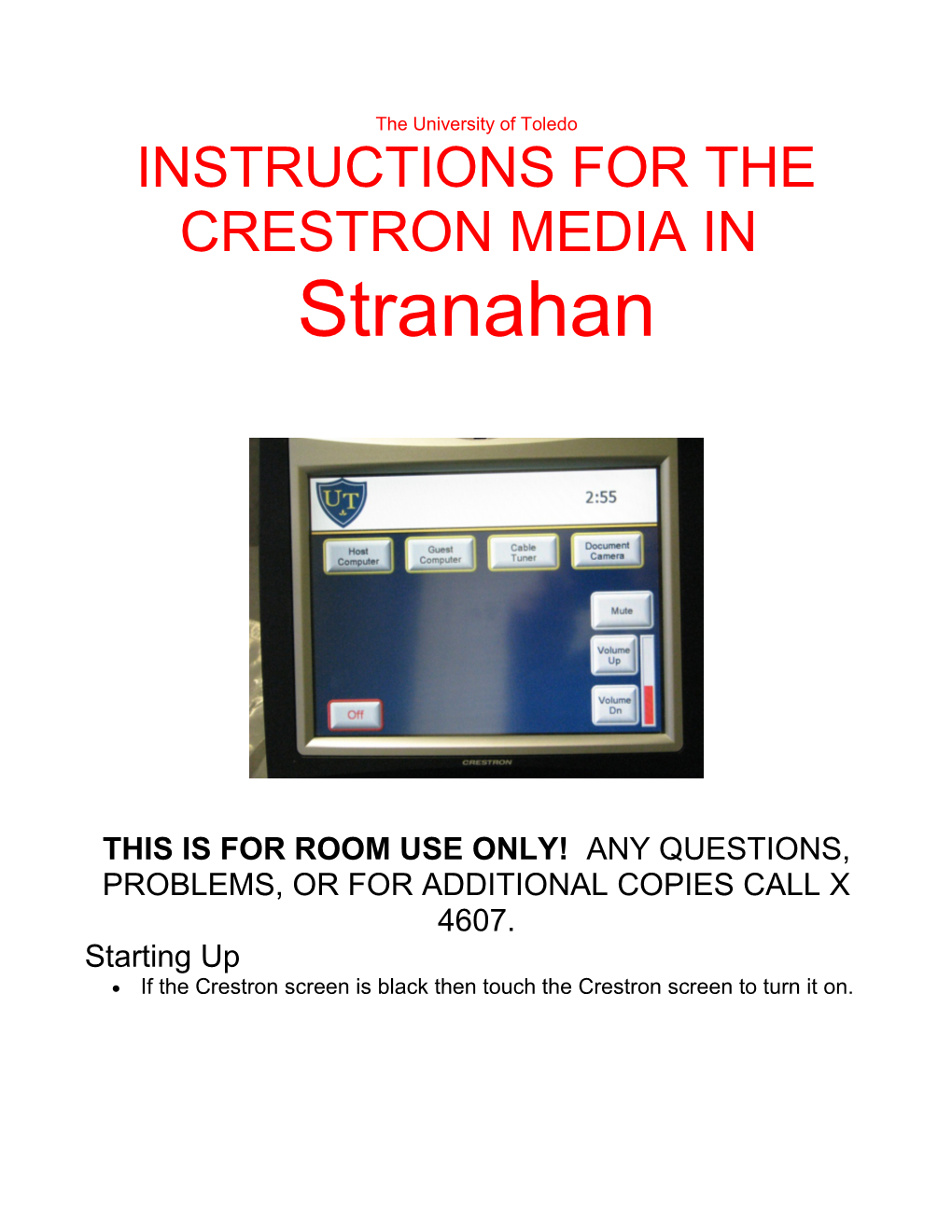 Instructions for the New Crestron Media in Stranahan