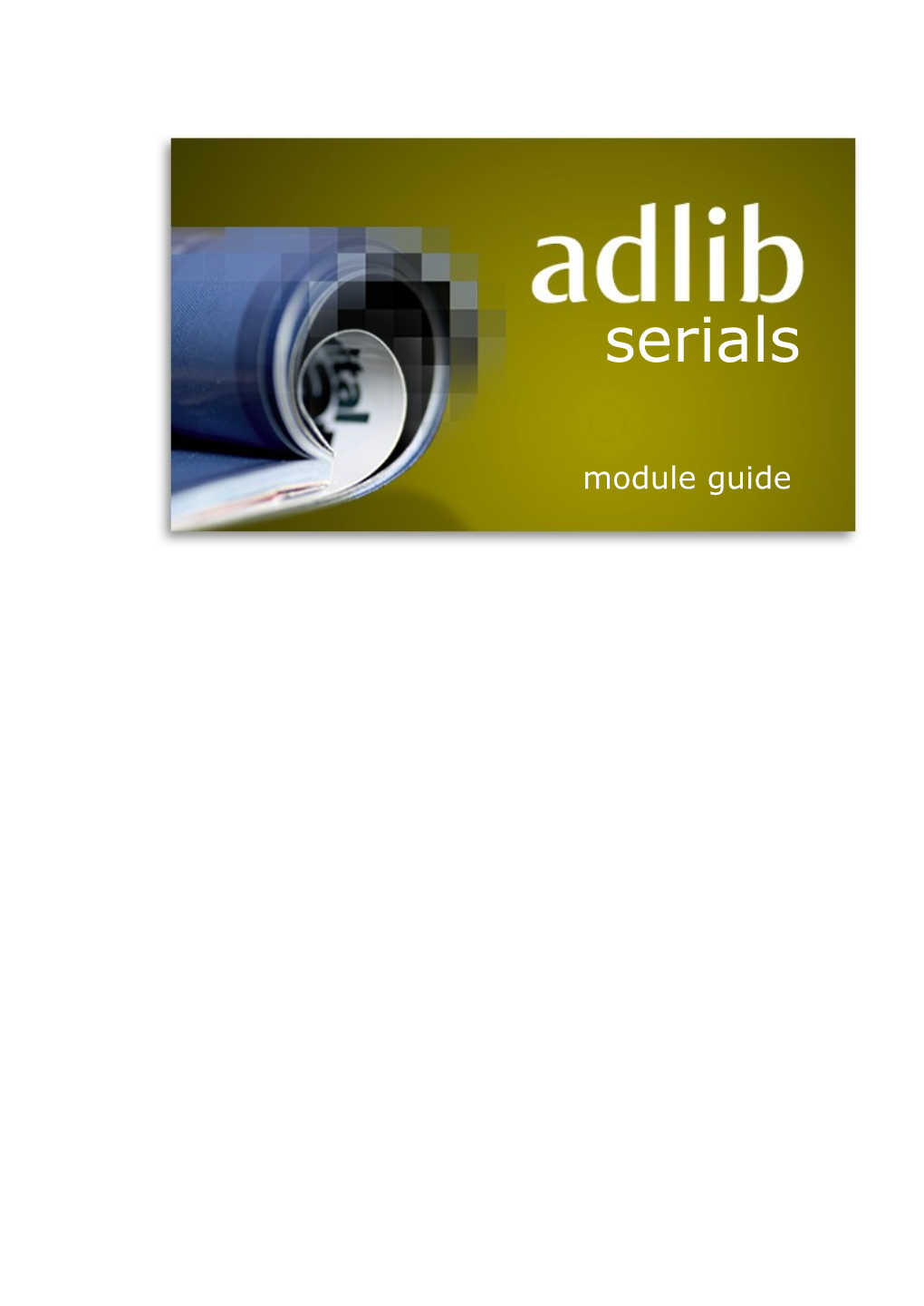 Serials Module Guide 4.2