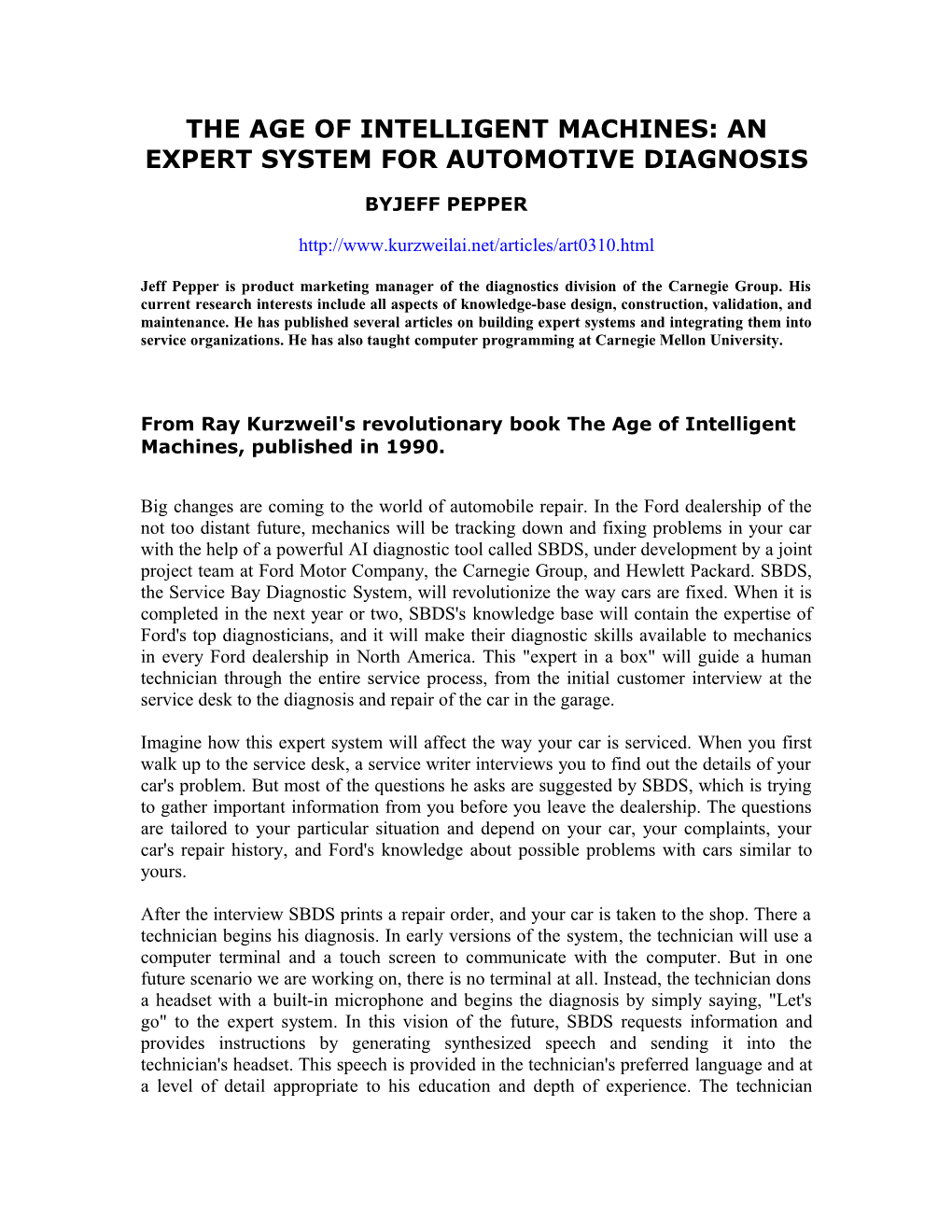 The Age of Intelligent Machines: an Expert System for Automotive Diagnosis