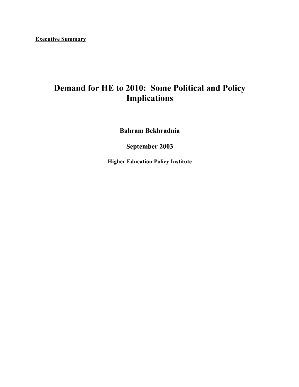 Demand for HE to 2010: Some Political and Policy Implications
