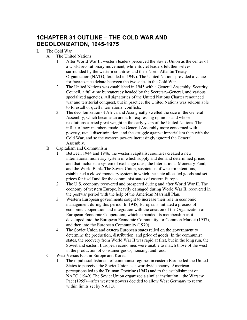 CHAPTER 31 OUTLINE the Cold War and Decolonization, 1945-1975