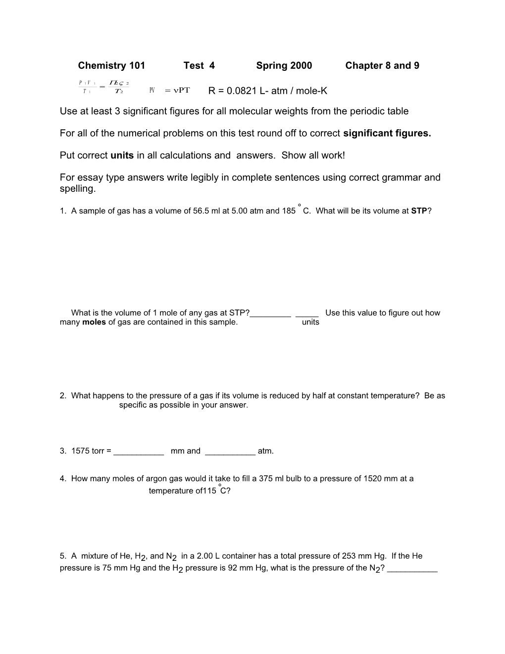 Chemistry 101 Test 4 Spring 2000 Chapter 8 and 9