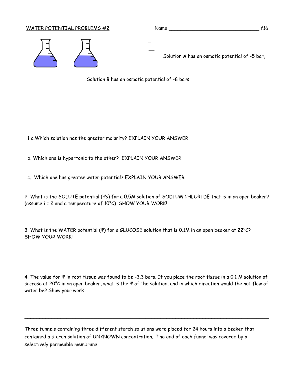 B. Which One Is Hypertonic to the Other? EXPLAIN YOUR ANSWER