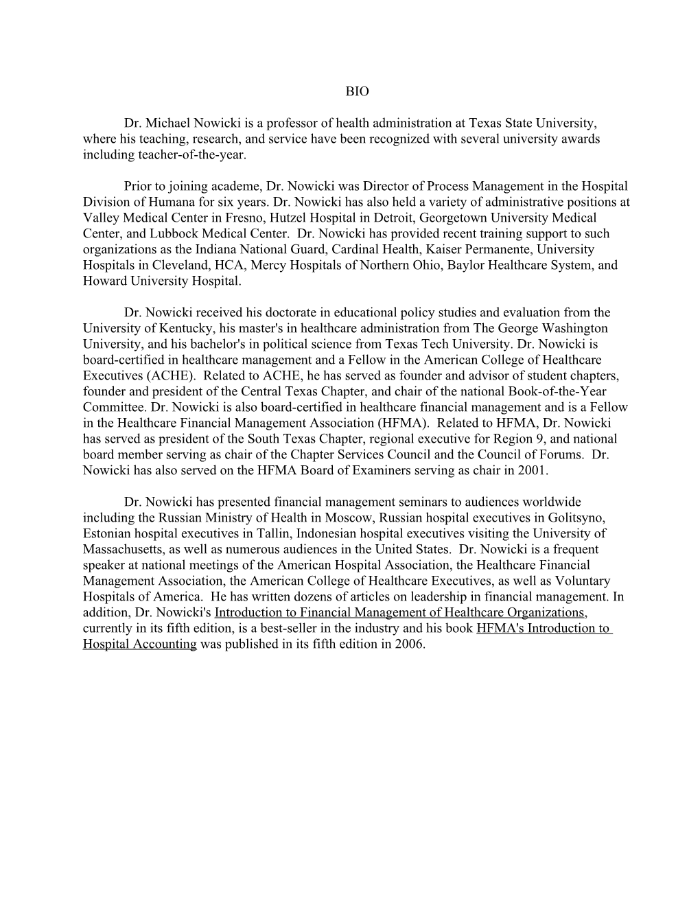 Dr. Michael Nowicki Is a Professor of Health Administration at Texas State University