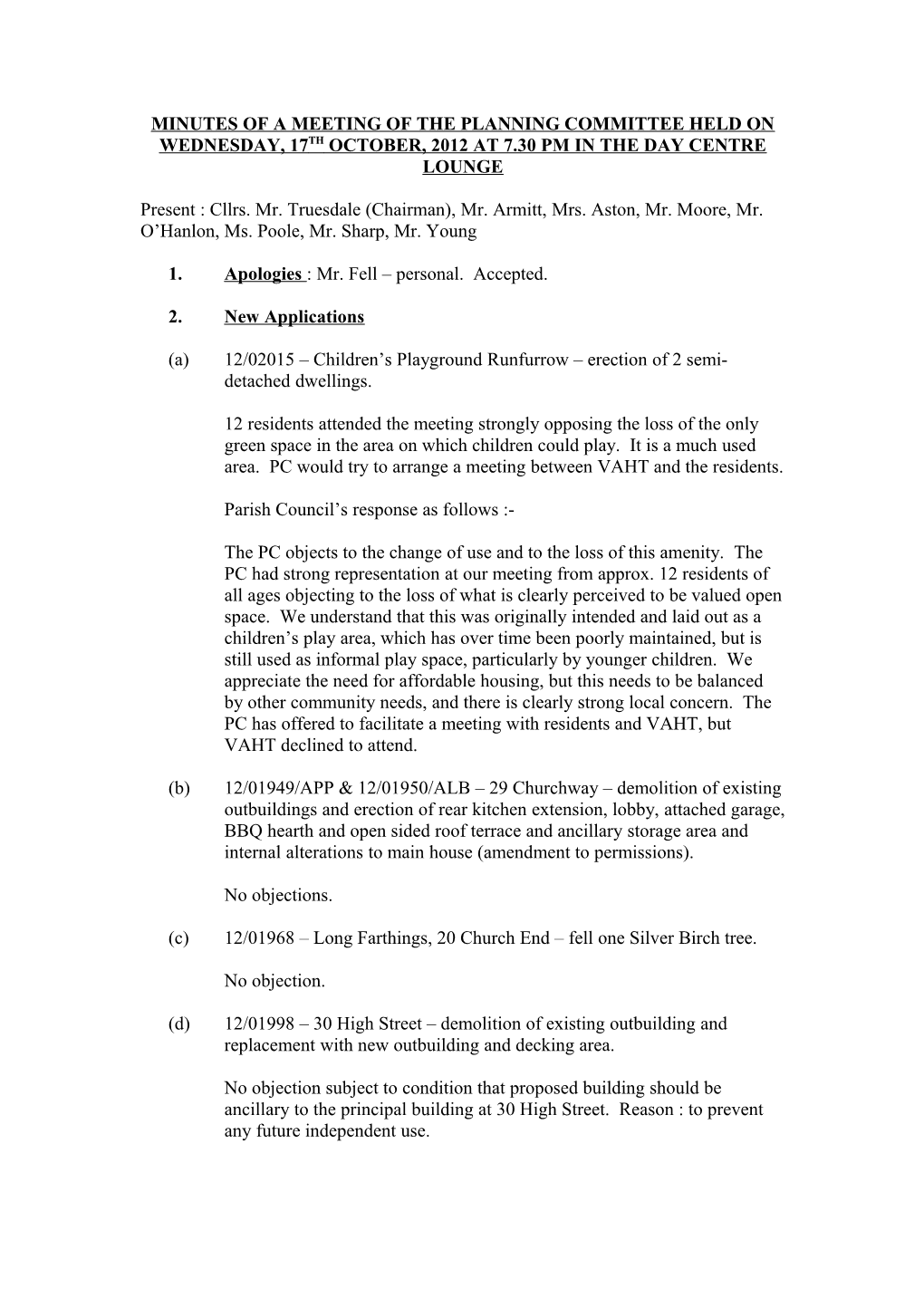 Minutes of a Meeting of the Planning Committee Held on Wednesday, 17Th October, 2012 at 7
