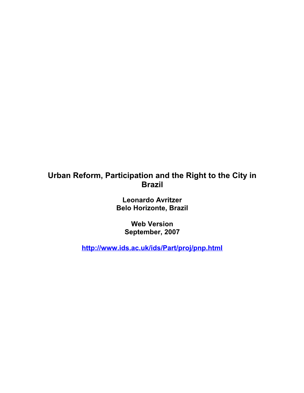 Statute of the City: Social Movements, Law and Urban Reform in Brazil