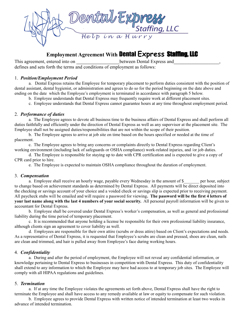 Employment Agreement with Dentalexpressstaffing, LLC