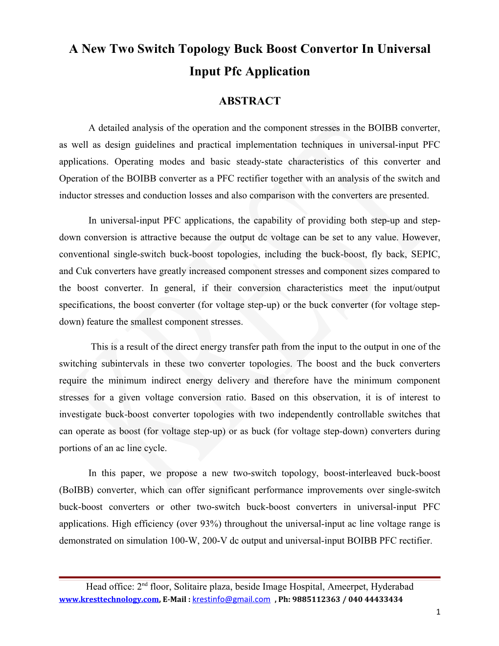 A New Two Switch Topology Buck Boost Convertor in Universal Input Pfc Application