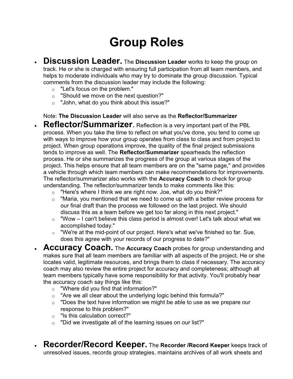 Note: the Discussion Leader Will Also Serve As the Reflector/Summarizer