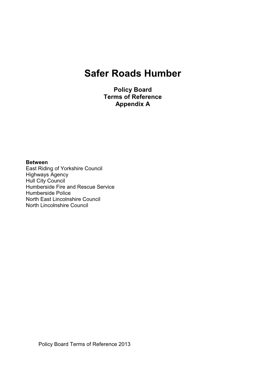 Safer Roads-Humber Policy Board