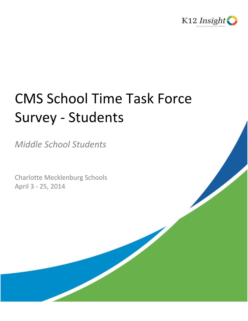 CMS School Time Task Force Survey - Students