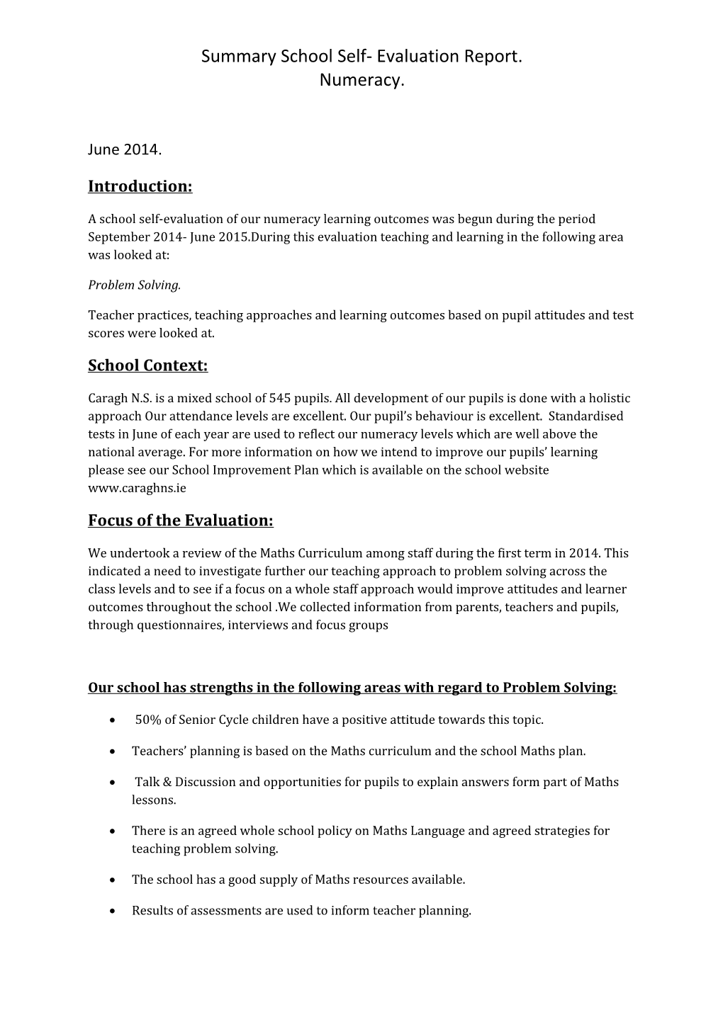 Summary School Self- Evaluation Report