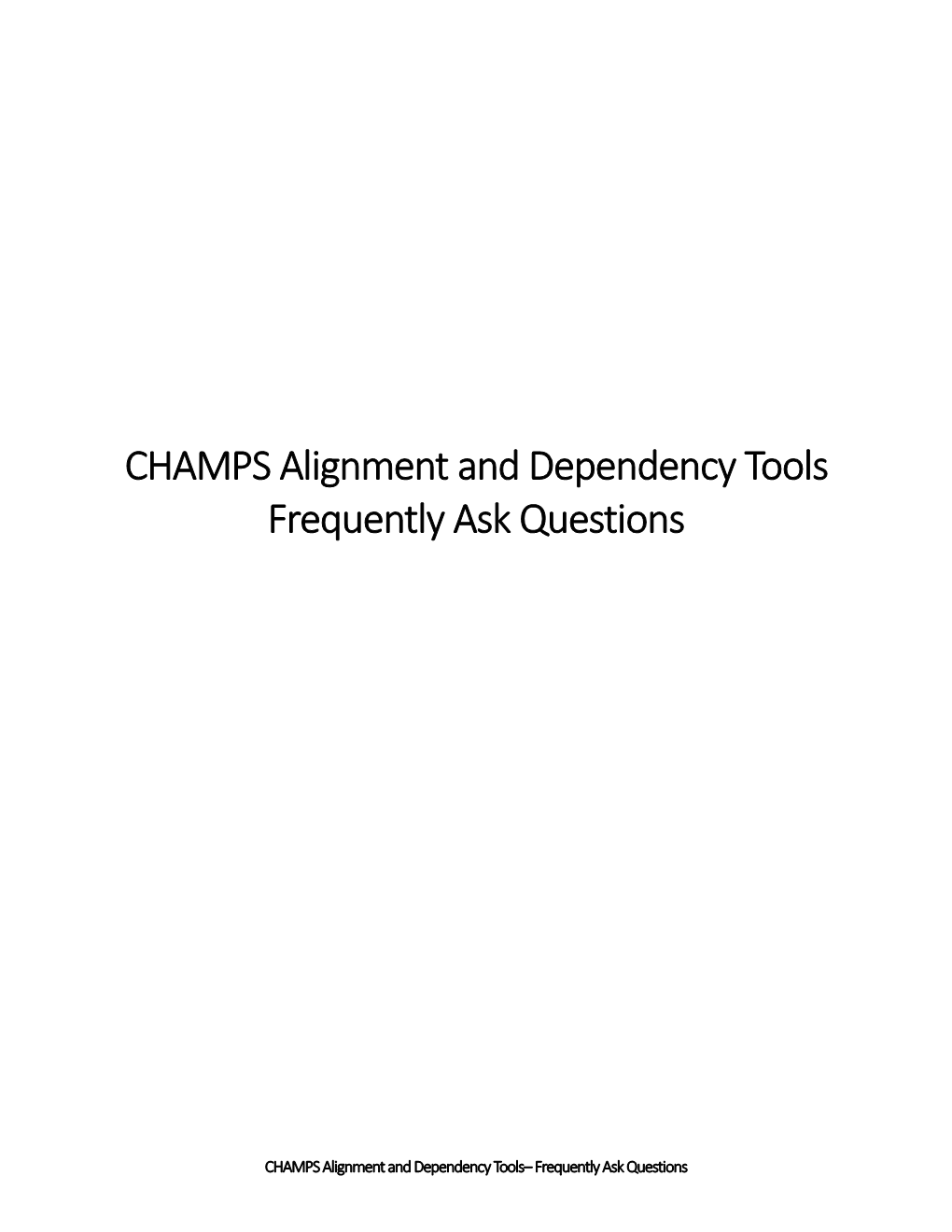CHAMPS Alignment and Dependency Tools Frequently Ask Questions